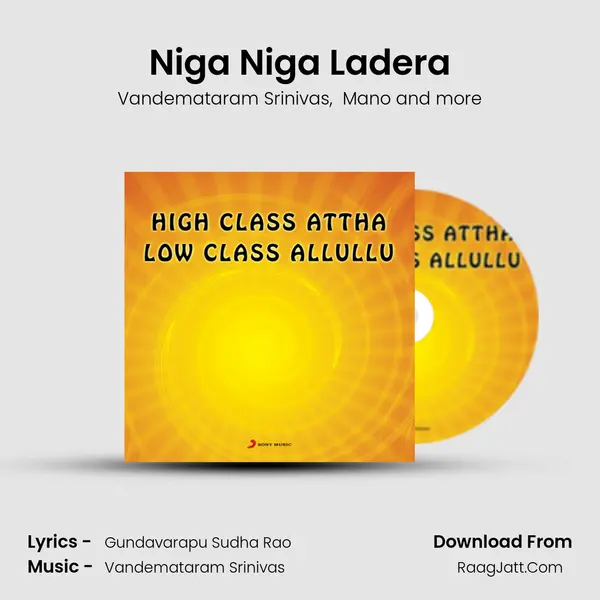 Niga Niga Ladera MP3 Song by Vandemataram Srinivas Cover
