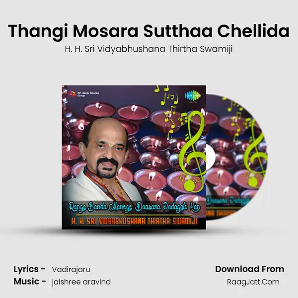 Thangi Mosara Sutthaa Chellida mp3 song