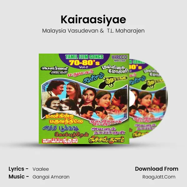 Kairaasiyae MP3 Song by Malaysia Vasudevan Cover