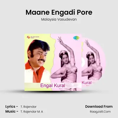 Maane Engadi Pore MP3 Song by Malaysia Vasudevan Cover