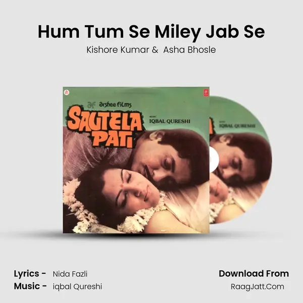 Hum Tum Se Miley Jab Se MP3 Song by Kishore Kumar Cover