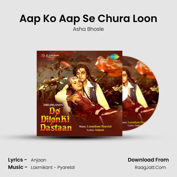 Aap Ko Aap Se Chura Loon MP3 Song by Asha Bhosle Cover