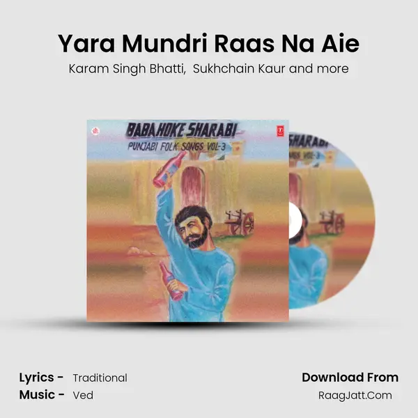 Yara Mundri Raas Na Aie mp3 song