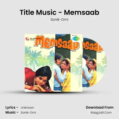 Memsaab - Sonik-Omi