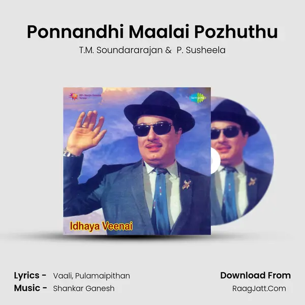 Ponnandhi Maalai Pozhuthu MP3 Song by T.M. Soundararajan Cover