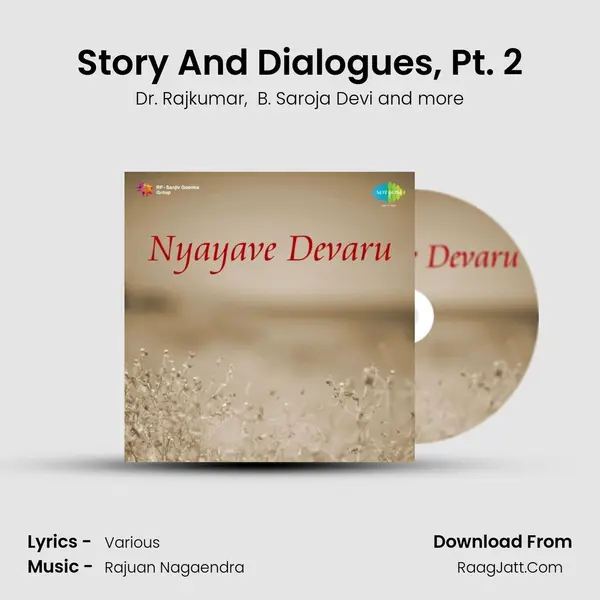 Story And Dialogues, Pt. 2 MP3 Song by Dr. Rajkumar Cover