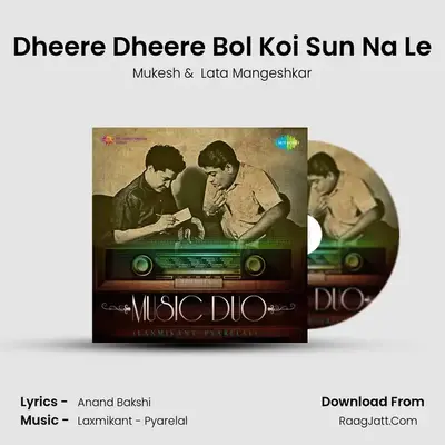 Dheere Dheere Bol Koi Sun Na Le MP3 Song by Mukesh Cover