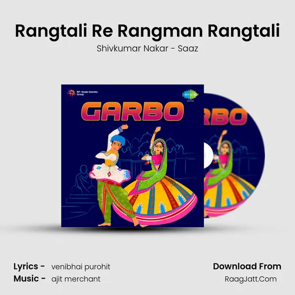 Rangtali Re Rangman Rangtali MP3 Song by Shivkumar Nakar - Saaz Cover
