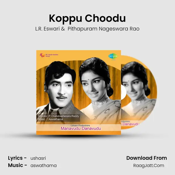 Koppu Choodu MP3 Song by L.R. Eswari Cover