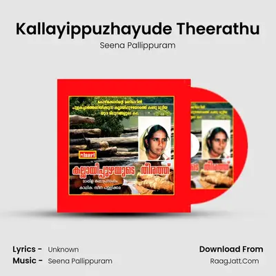 Kallayippuzhayude Theerathu MP3 Song by Seena Pallippuram Cover