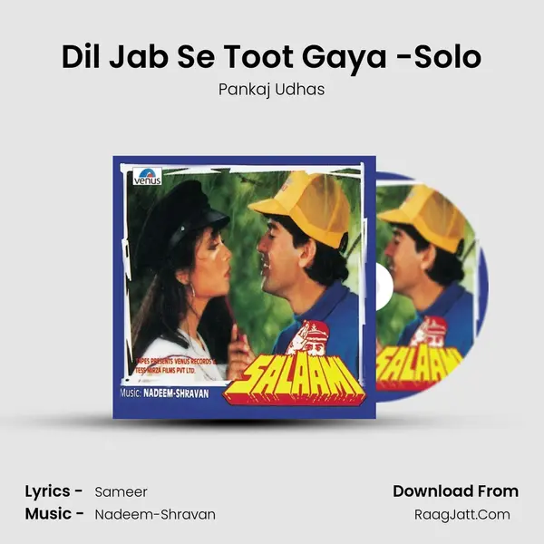 Dil Jab Se Toot Gaya -Solo MP3 Song by Pankaj Udhas Cover