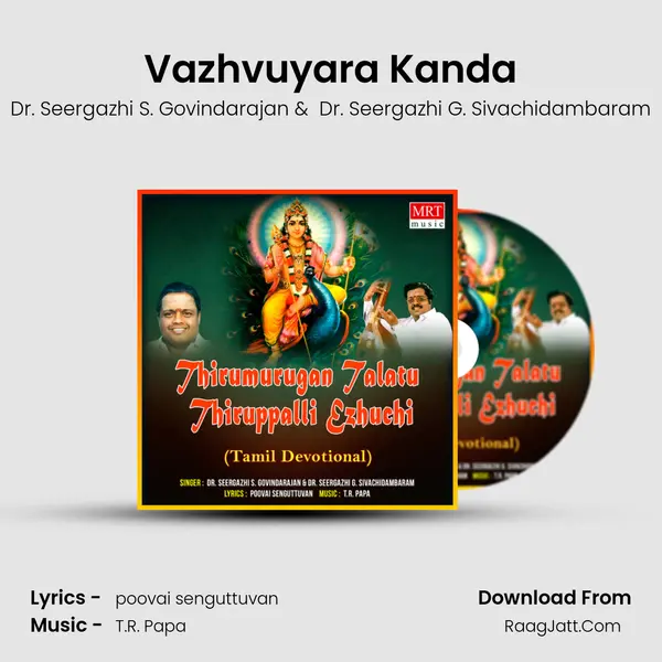 Vazhvuyara Kanda MP3 Song by Dr. Seergazhi S. Govindarajan Cover