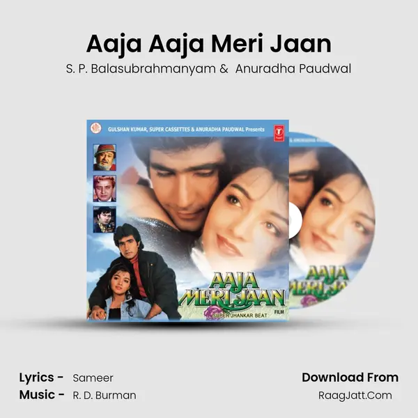Aaja Aaja Meri Jaan MP3 Song by S. P. Balasubrahmanyam Cover