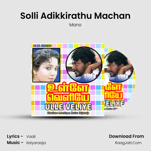 Solli Adikkirathu Machan MP3 Song by Mano Cover