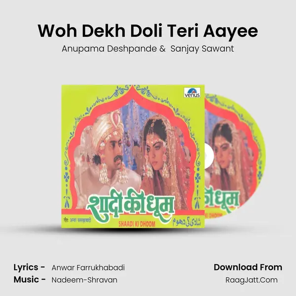 Woh Dekh Doli Teri Aayee MP3 Song by Anupama Deshpande Cover