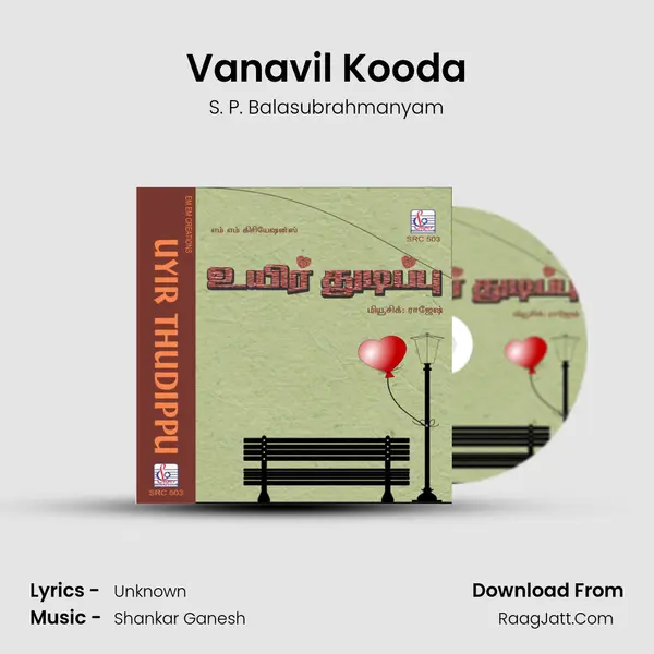Vanavil Kooda MP3 Song by S. P. Balasubrahmanyam Cover