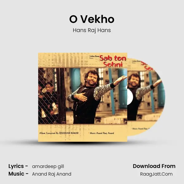 O Vekho MP3 Song by Hans Raj Hans Cover