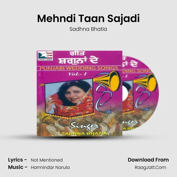 Mehndi Taan Sajadi MP3 Song by Sadhna Bhatia Cover