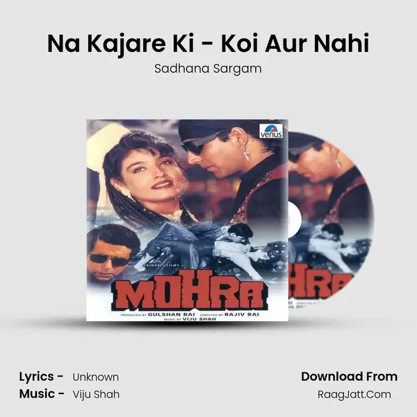 Na Kajare Ki - Koi Aur Nahi MP3 Song by Sadhana Sargam Cover