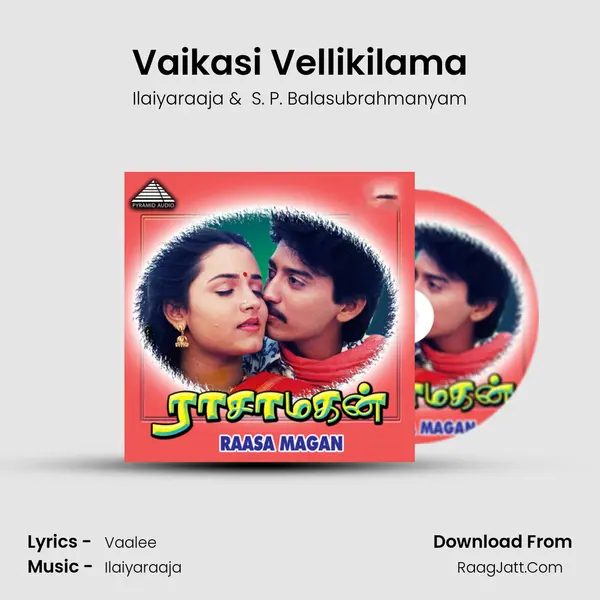 Vaikasi Vellikilama MP3 Song by Ilaiyaraaja Cover