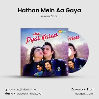 Hathon Mein Aa Gaya MP3 Song by Kumar Sanu Cover