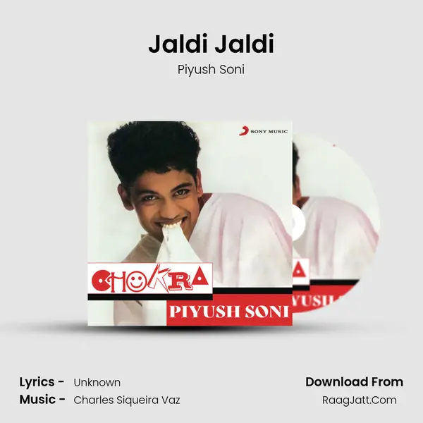 Jaldi Jaldi MP3 Song by Piyush Soni Cover