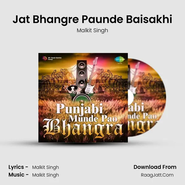 Jat Bhangre Paunde Baisakhi MP3 Song by Malkit Singh Cover