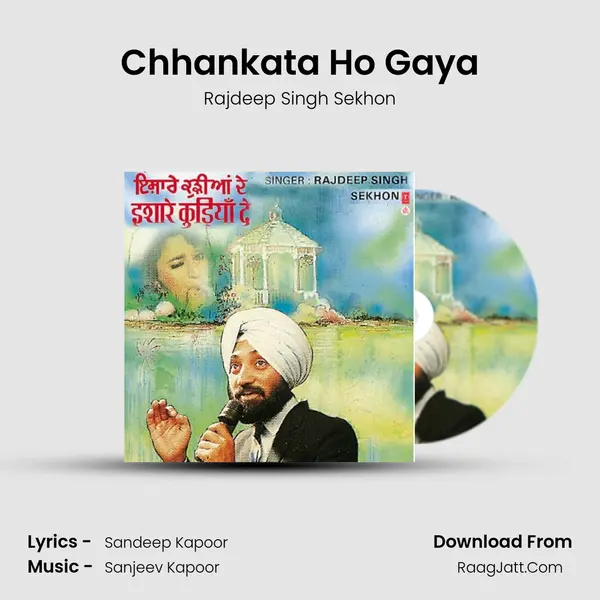 Chhankata Ho Gaya MP3 Song by Rajdeep Singh Sekhon Cover