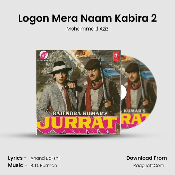 Logon Mera Naam Kabira 2 MP3 Song by Mohammad Aziz Cover