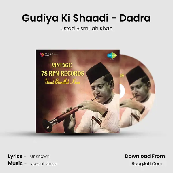 Gudiya Ki Shaadi - Dadra MP3 Song by Ustad Bismillah Khan Cover