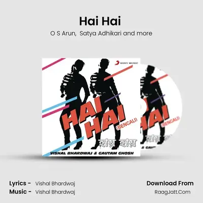 Hai Hai (Bengali Version) MP3 Song by O S Arun Cover