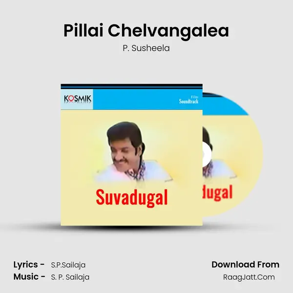 Pillai Chelvangalea MP3 Song by P. Susheela Cover