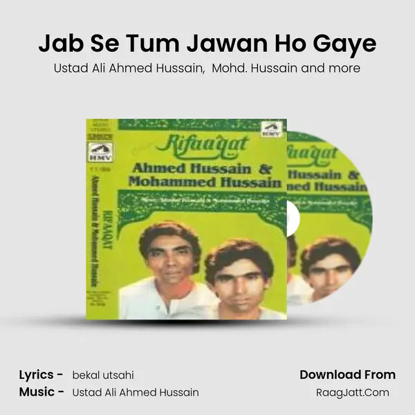 Jab Se Tum Jawan Ho Gaye MP3 Song by Ustad Ali Ahmed Hussain Cover
