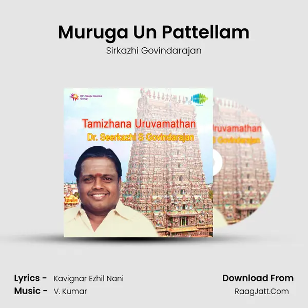 Muruga Un Pattellam MP3 Song by Sirkazhi Govindarajan Cover