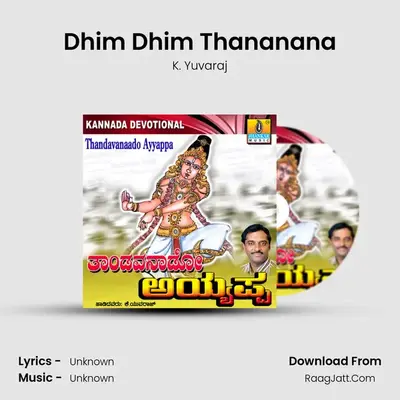 Dhim Dhim Thananana MP3 Song by K. Yuvaraj Cover