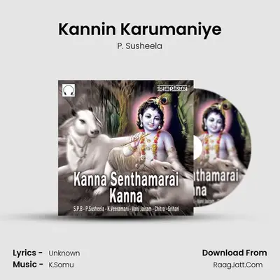 Kannin Karumaniye MP3 Song by P. Susheela Cover