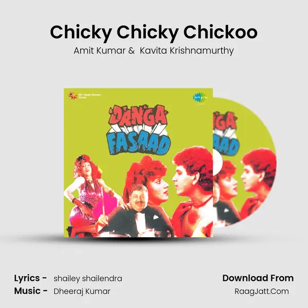 Chicky Chicky Chickoo MP3 Song by Amit Kumar Cover