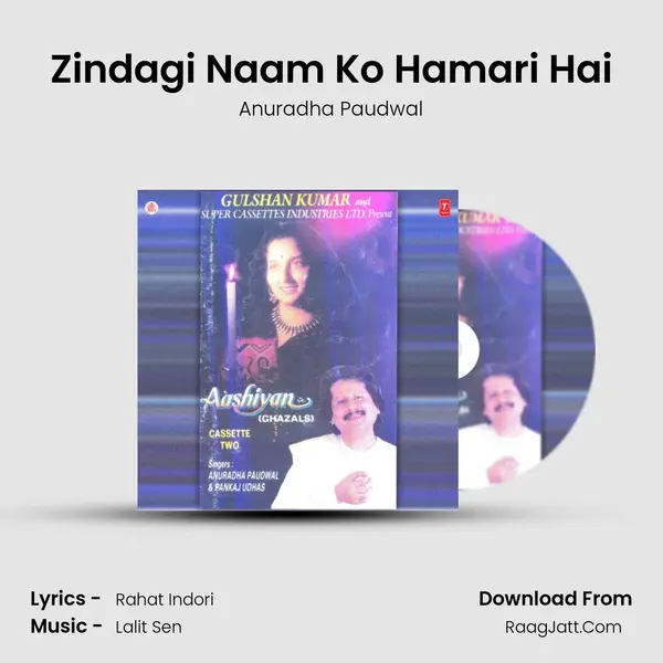 Zindagi Naam Ko Hamari Hai MP3 Song by Anuradha Paudwal Cover