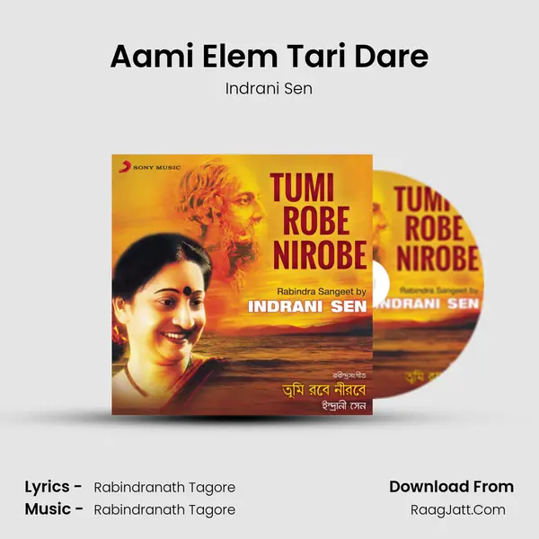 Aami Elem Tari Dare MP3 Song by Indrani Sen Cover