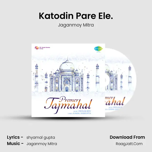 Katodin Pare Ele. MP3 Song by Jaganmoy Mitra Cover
