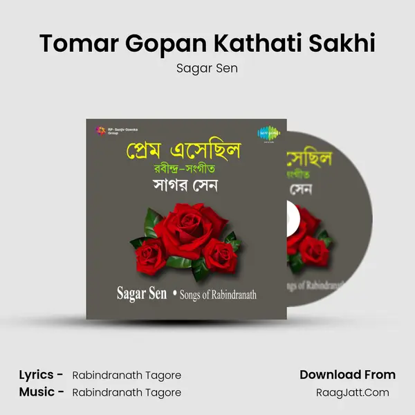 Tomar Gopan Kathati Sakhi MP3 Song by Sagar Sen Cover