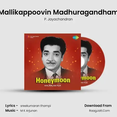 Mallikappoovin Madhuragandham MP3 Song by P. Jayachandran Cover