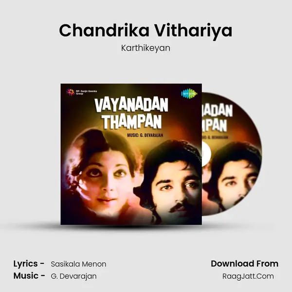 Chandrika Vithariya MP3 Song by Karthikeyan Cover