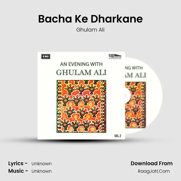 Bacha Ke Dharkane MP3 Song by Ghulam Ali Cover