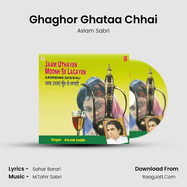 Ghaghor Ghataa Chhai MP3 Song by Aslam Sabri Cover