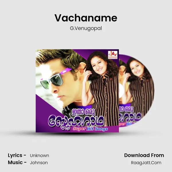 Vachaname MP3 Song by G.Venugopal Cover