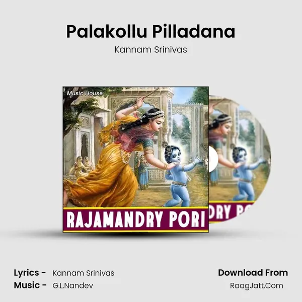 Palakollu Pilladana MP3 Song by Kannam Srinivas Cover