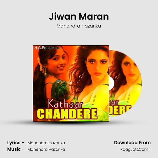 Jiwan Maran MP3 Song by Mahendra Hazarika Cover
