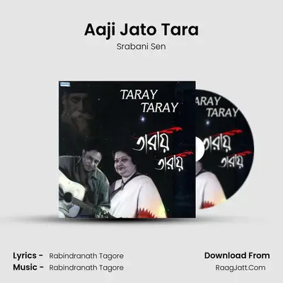 Aaji Jato Tara MP3 Song by Srabani Sen Cover