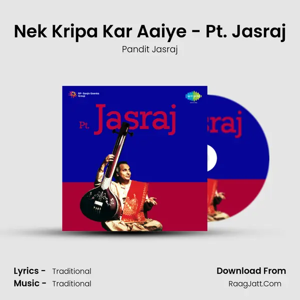 Nek Kripa Kar Aaiye - Pt. Jasraj MP3 Song by Pandit Jasraj Cover